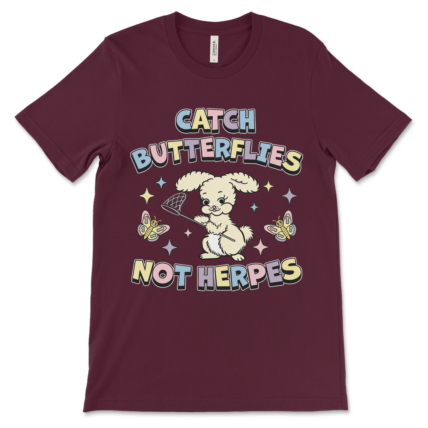 Naughty offensive shirt with ironic design Catch Butterflies Not Herpes.