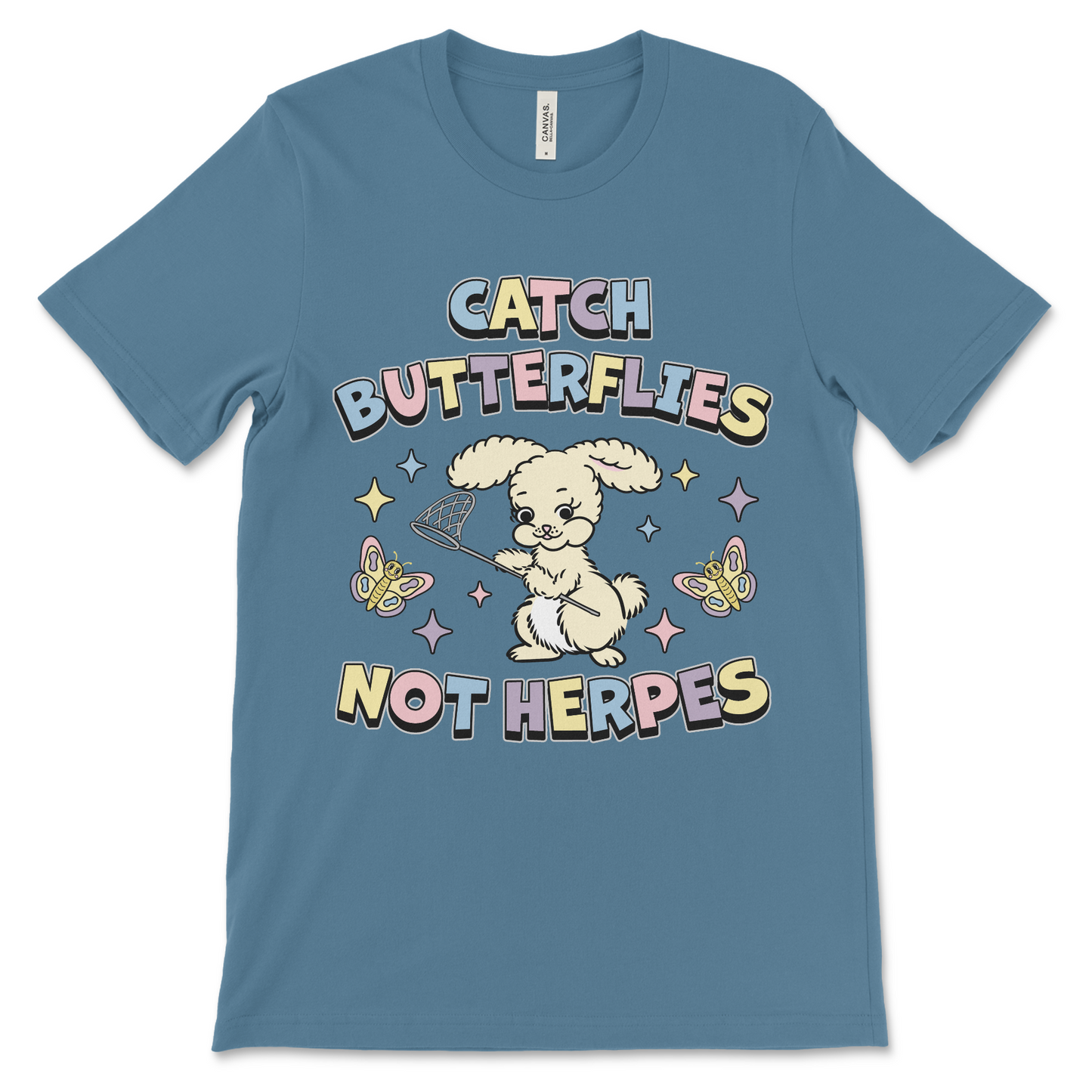 Catch Butterflies Not Herpes offensive shirt, dirty vulgar meme tee for adults.