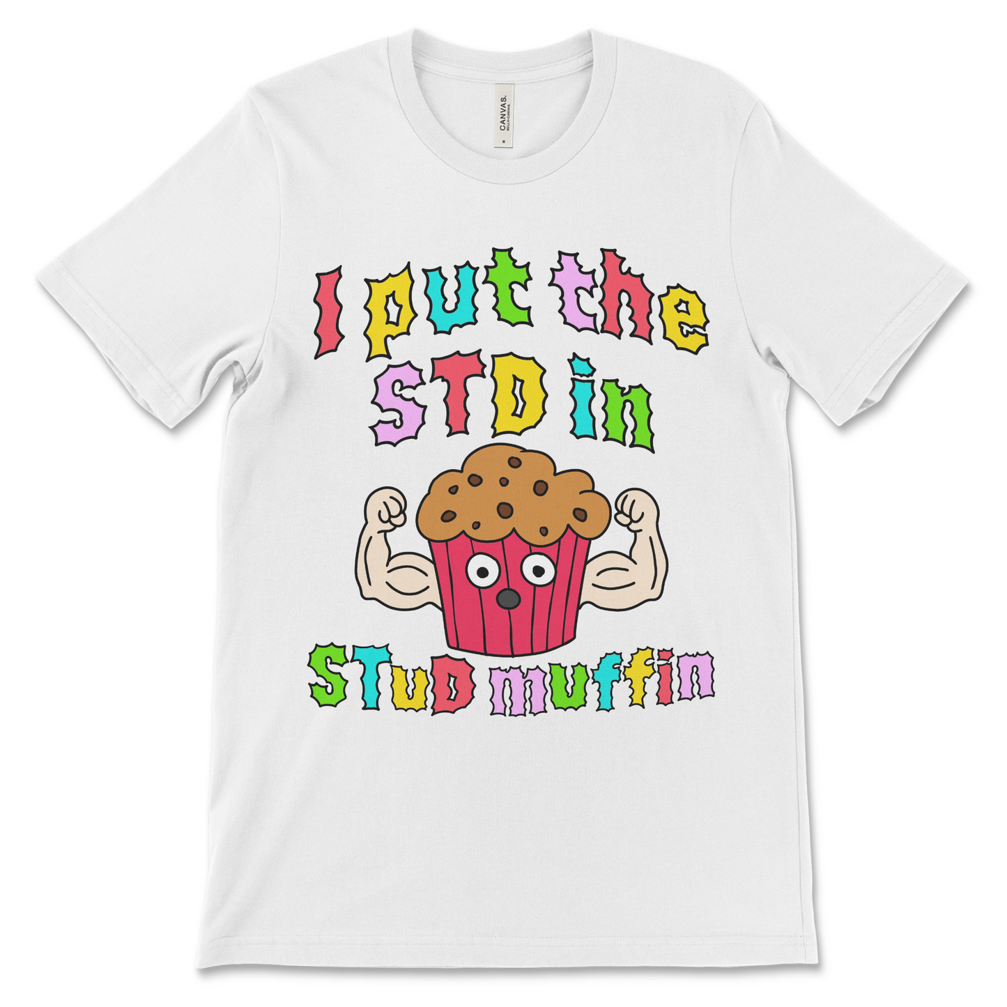I Put The STD in Stud Muffin