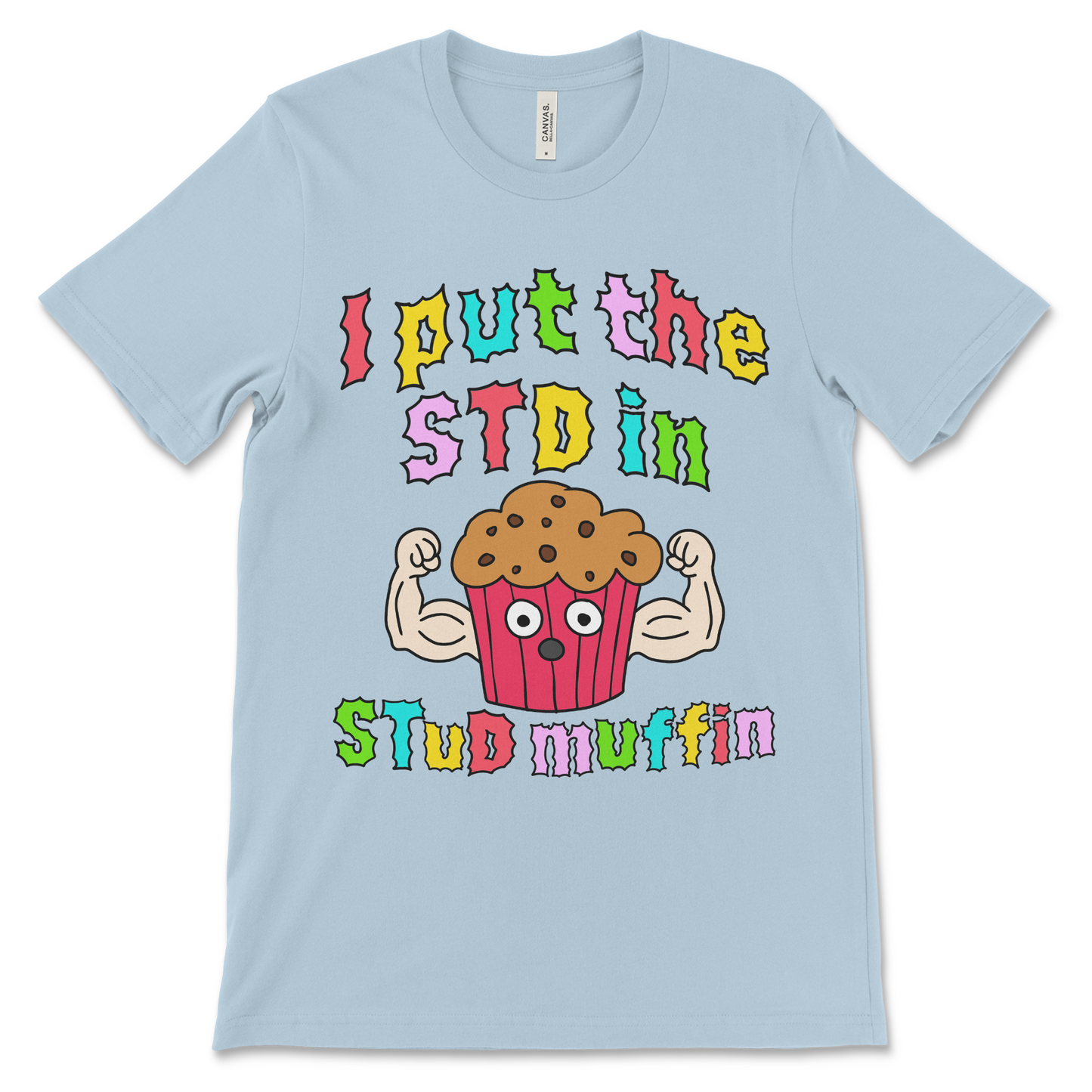 I Put The STD in Stud Muffin