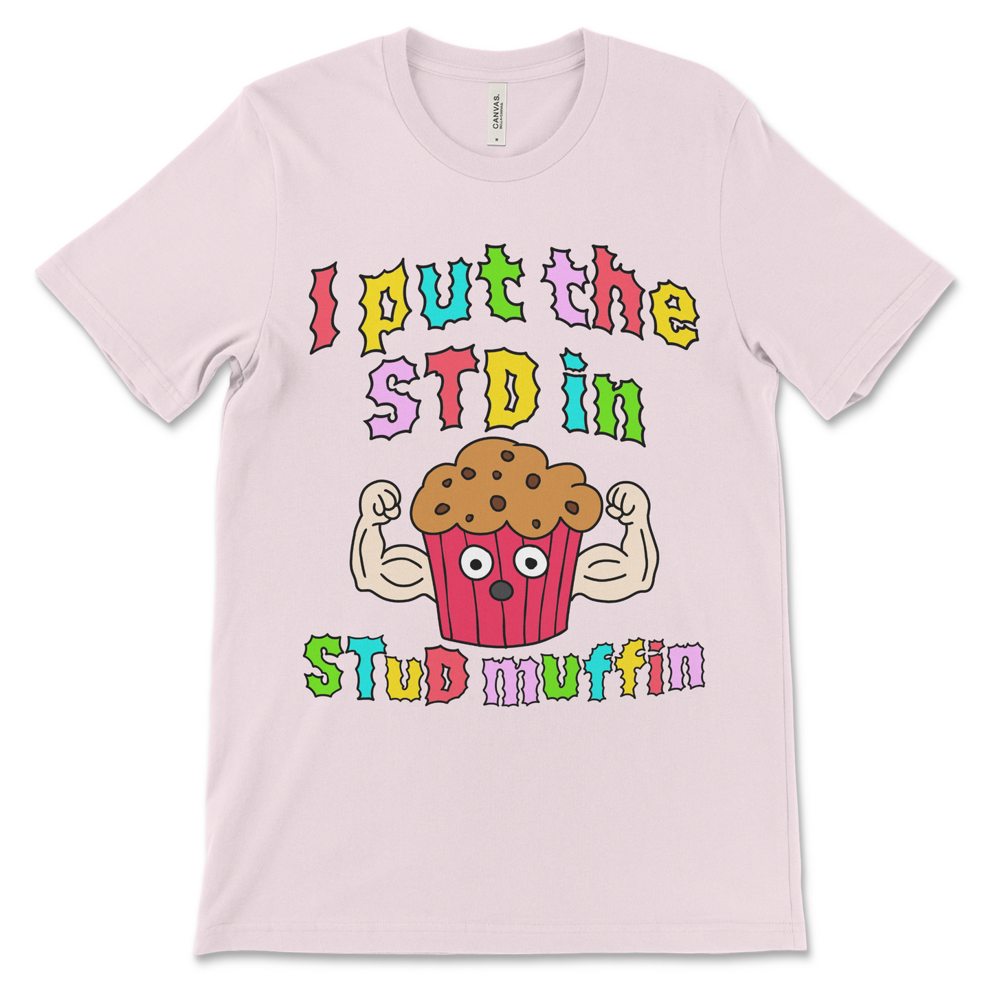 I Put The STD in Stud Muffin