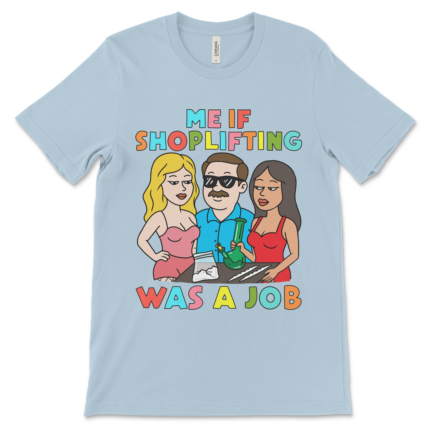 Funny meme t shirt with offensive design, dark humor tee, adult gag shirt, NSFW crude graphic and shoplifting humor.