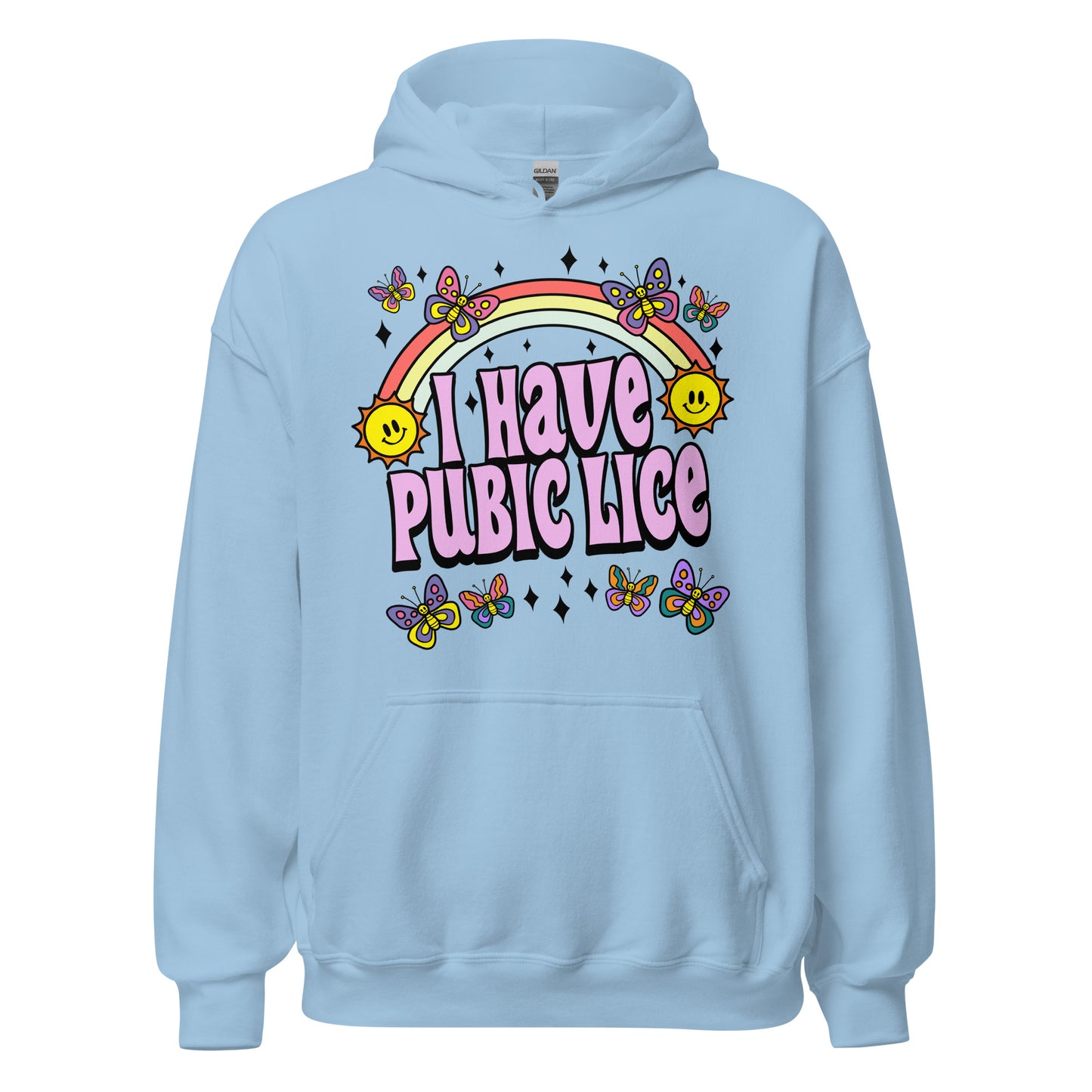 Hoodie that says "I Have Pubic Lice" — offensive NSFW hoodie with raunchy humor, crude joke, and inappropriate meme text.