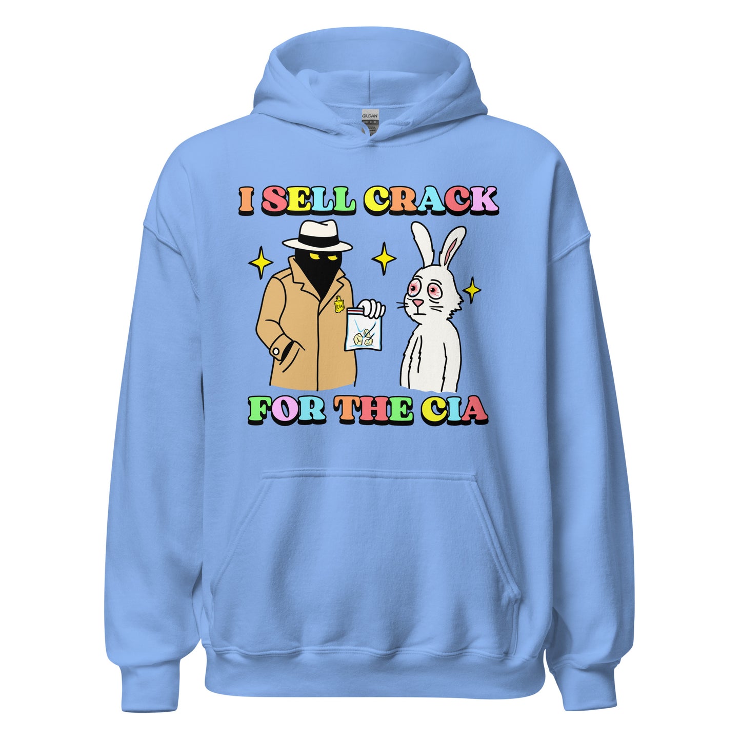 I sell crack for the CIA hoodie, dark humor conspiracy theory sweatshirt, offensive meme streetwear, edgy political joke clothing.