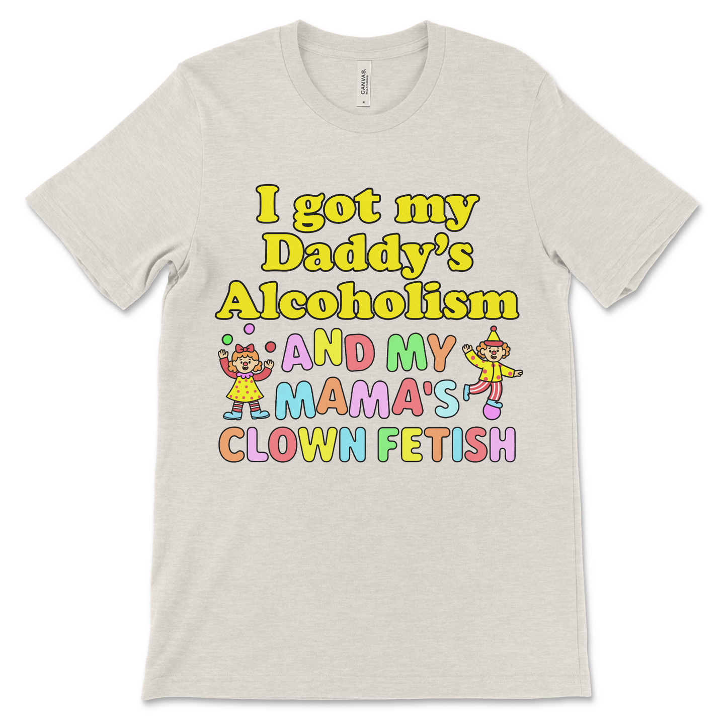 Dirty clown sex shirt featuring raunchy joke text, offensive meme style, and embarrassing humor.