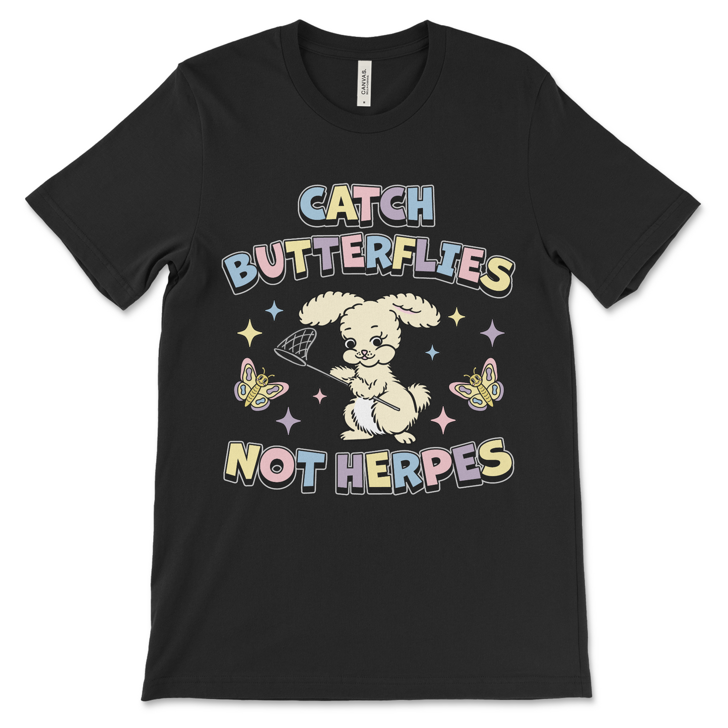 Catch Butterflies Not Herpes shirt, funny vulgar graphic tee with dirty humor.