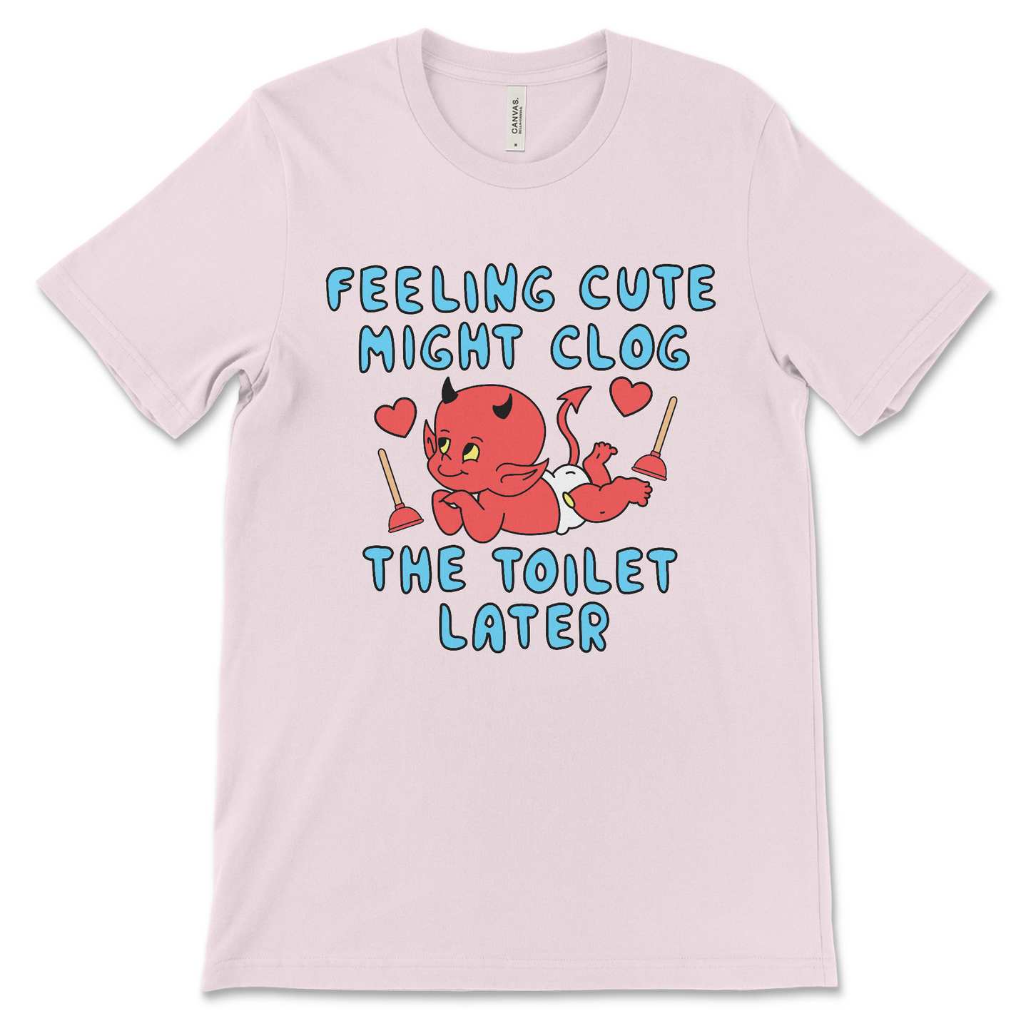NSFW inappropriate toilet humor shirt, Feeling Cute slogan tee