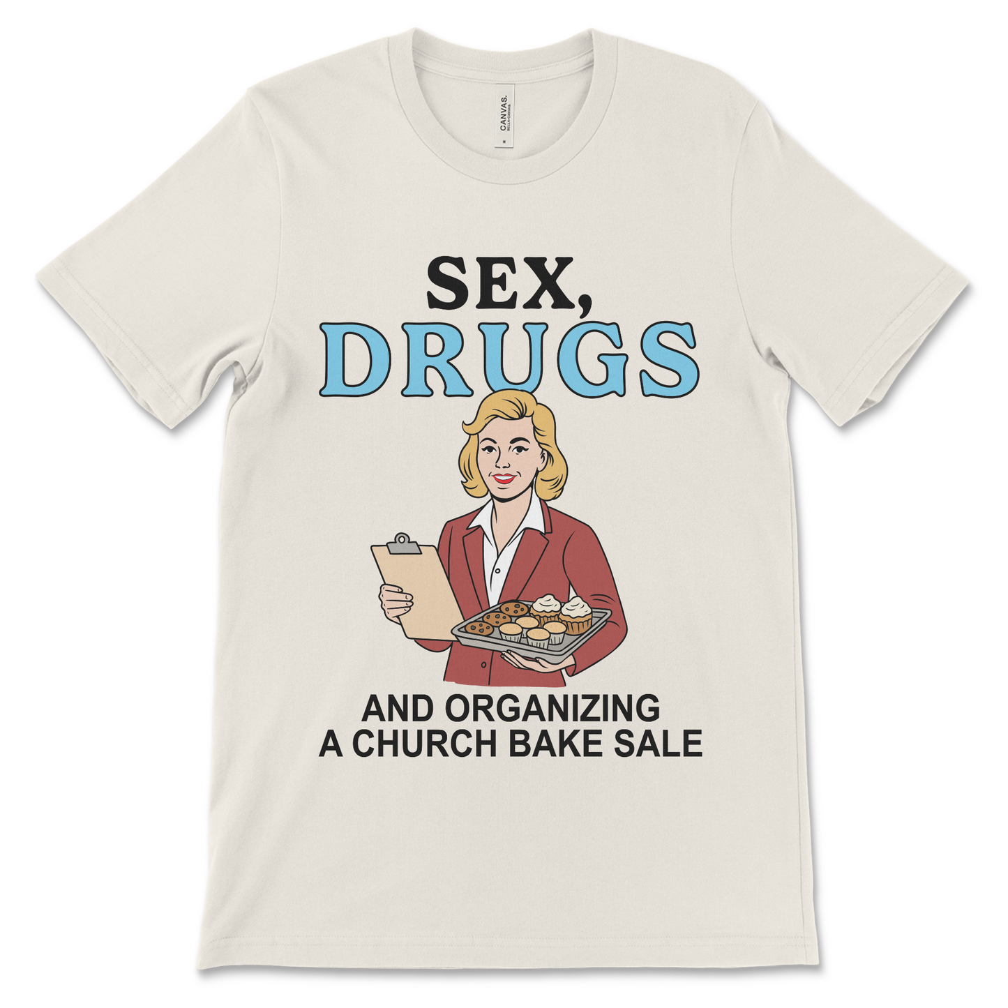 Inappropriate Christian shirt mixing religion and sarcasm in one awkward design. Made for people into dark humor clothing and weird church jokes.