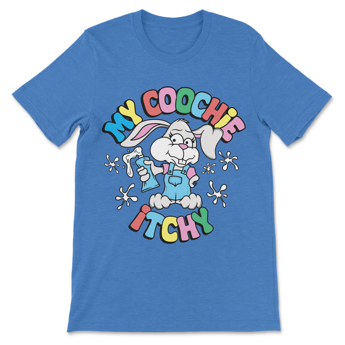 vulgar humor shirt my coochie itchy slogan design