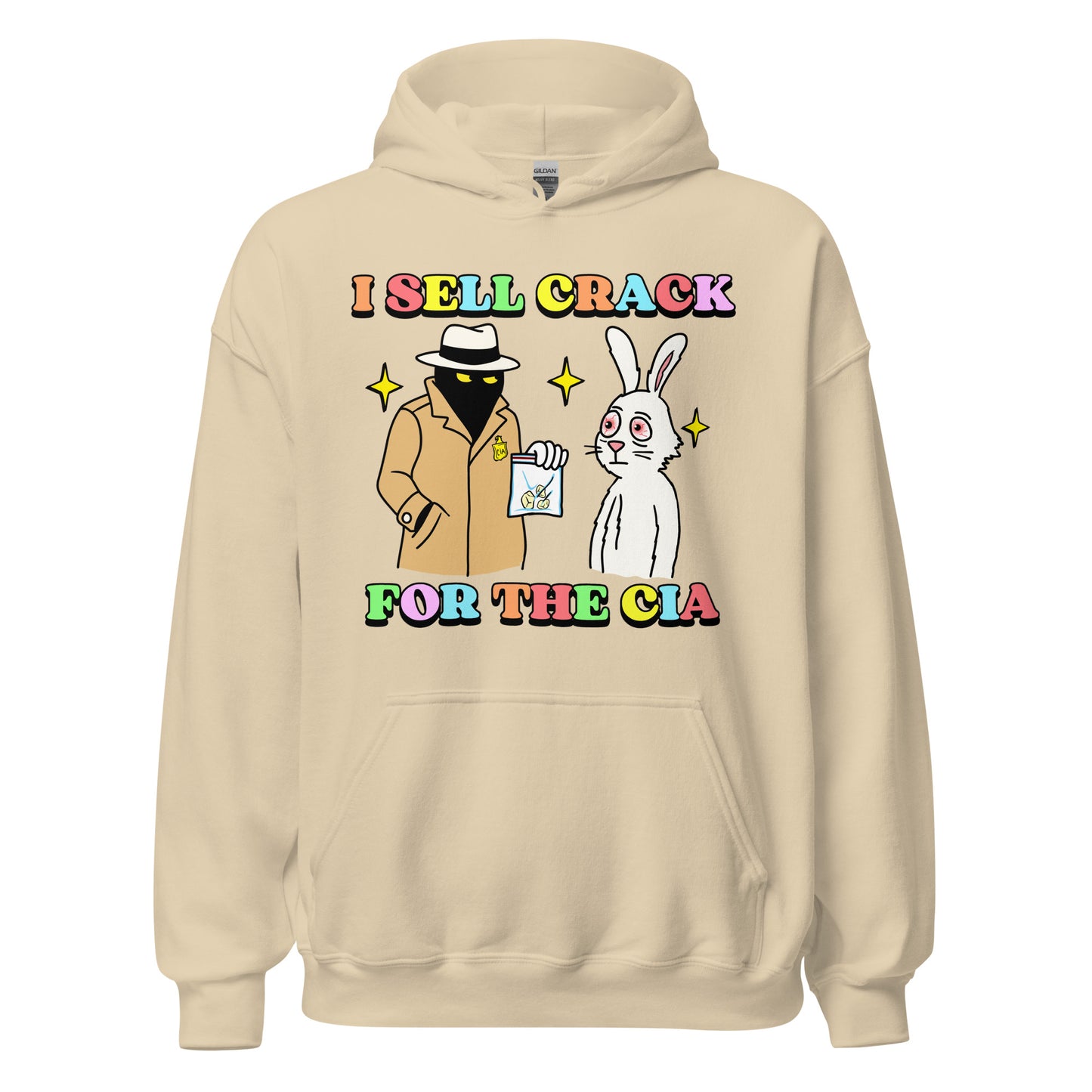 I sell crack for the CIA hoodie, dark humor conspiracy theory sweatshirt, offensive meme streetwear, edgy political joke clothing.