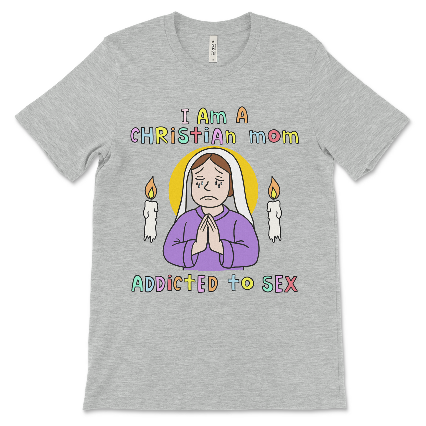 This inappropriate graphic tee says “I Am a Christian Mom Addicted to Sex” and blends religious humor with dirty jokes. It’s a funny sex shirt for adults who enjoy blasphemous humor, atheist quotes, and offensive designs. A must-have for anyone into controversial shirts or shock value fashion.