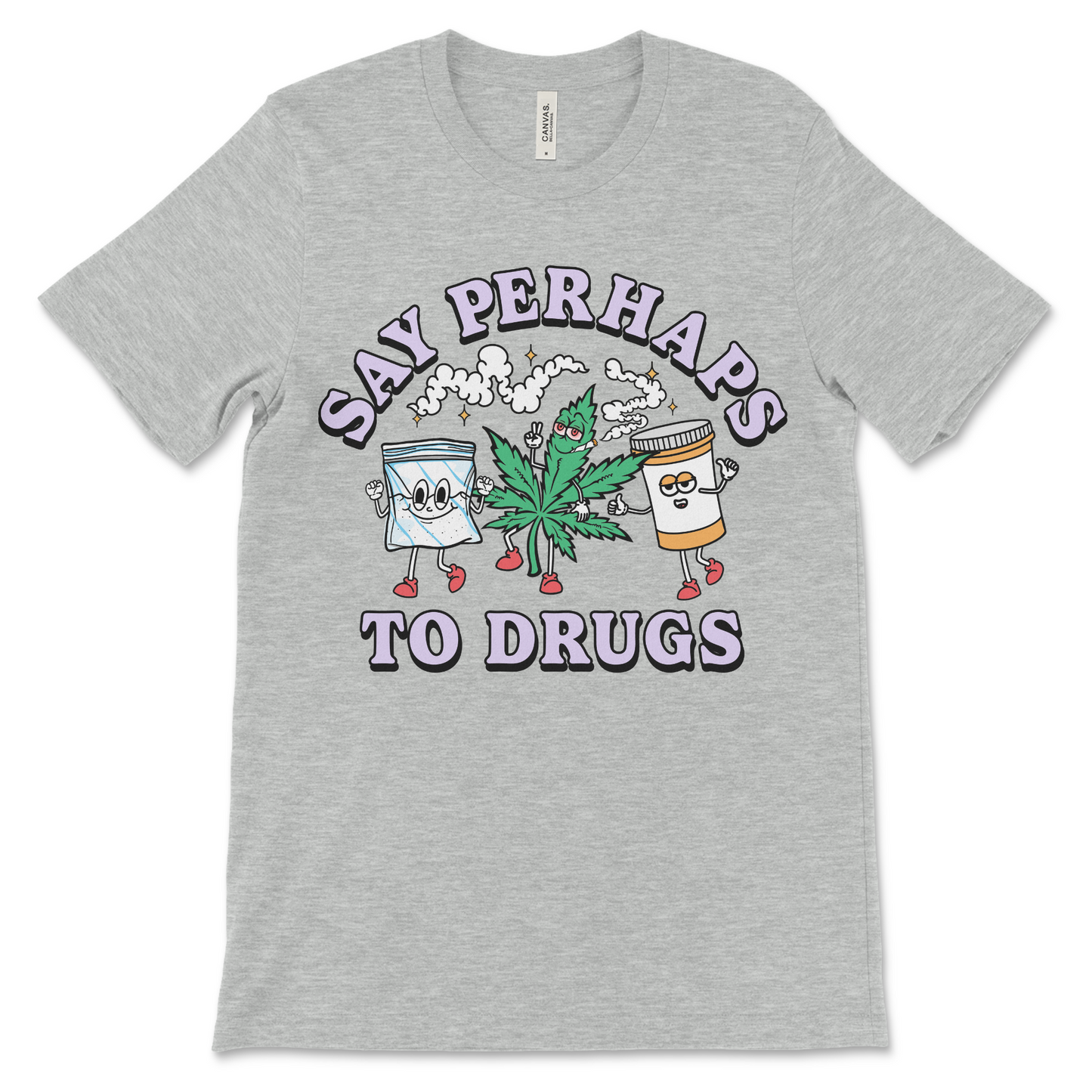 marijuana graphic tee with sarcastic stoner slogan