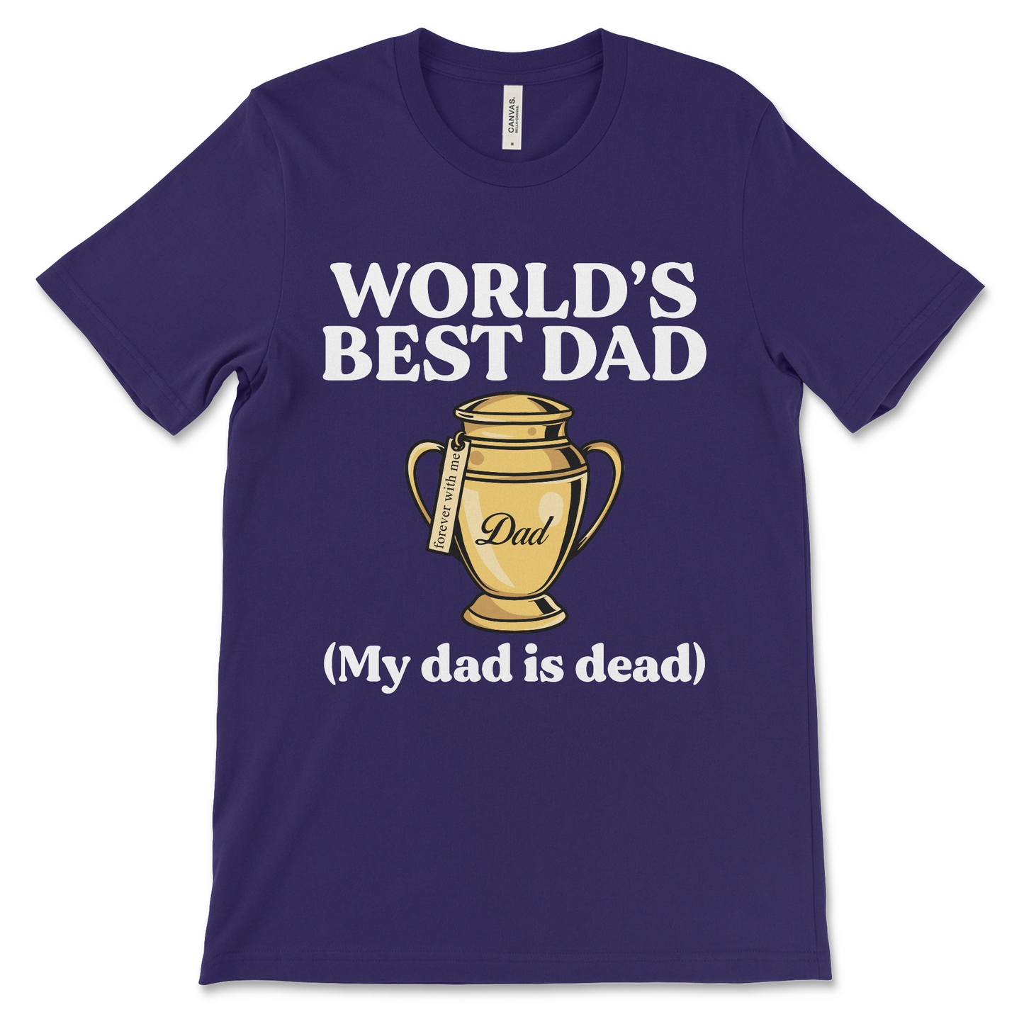 Worlds Best Dad (My Dad Is Dead)