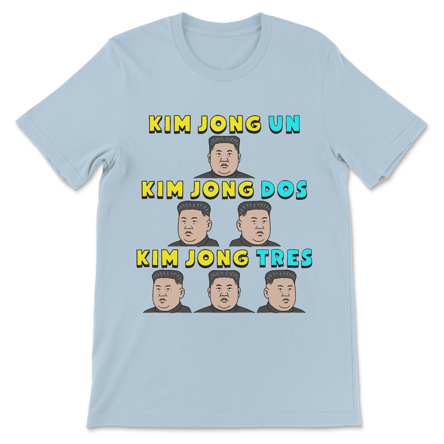 funny political meme shirt Kim Jong Un Dos Tres