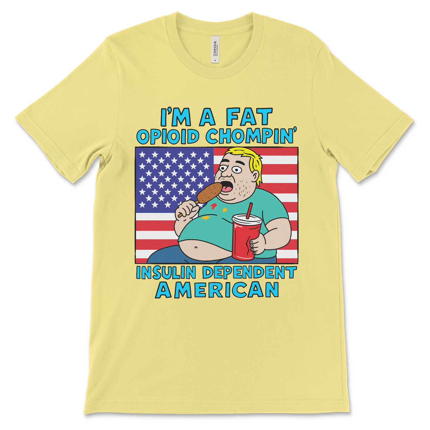 sarcastic meme shirt poking fun at United States politics.