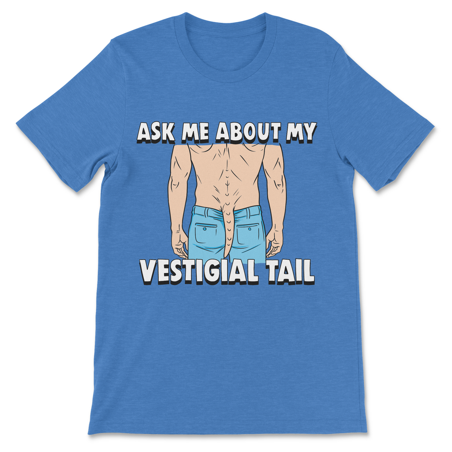Ask Me About My Vestigial Tail gross meme shirt