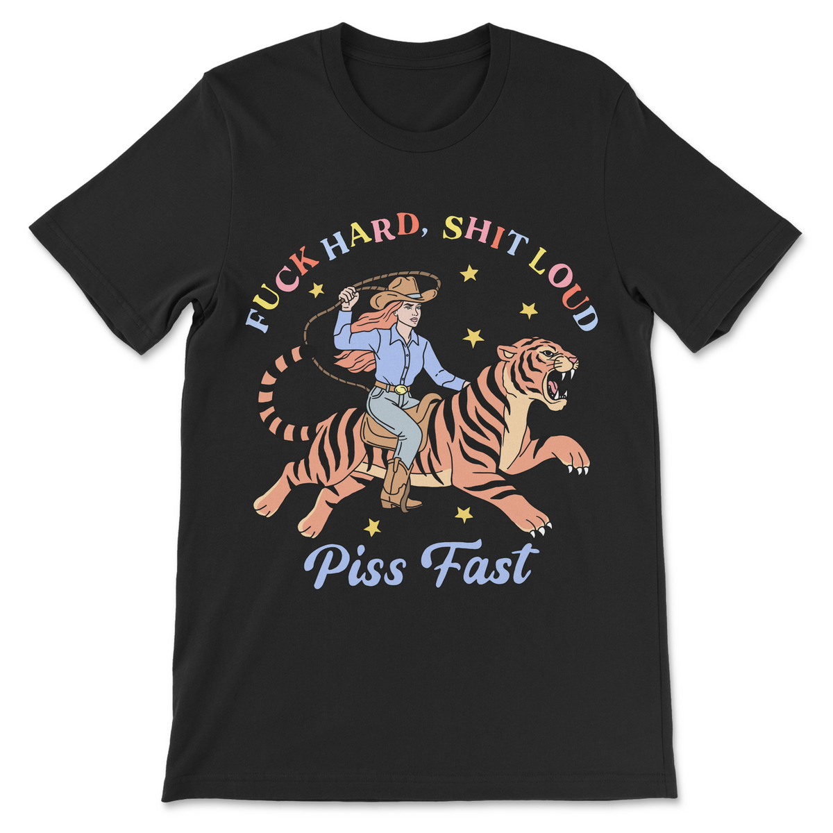 Inappropriate cowgirl shirt with colorful western tiger artwork and vulgar slogan