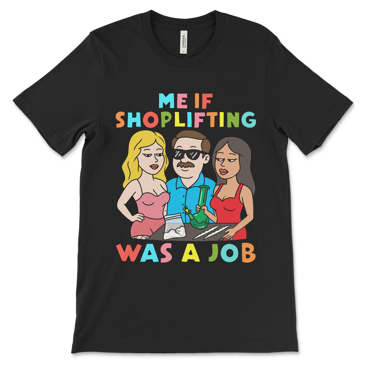 Funny meme t shirt with offensive design, dark humor tee, adult gag shirt, NSFW crude graphic and shoplifting humor.