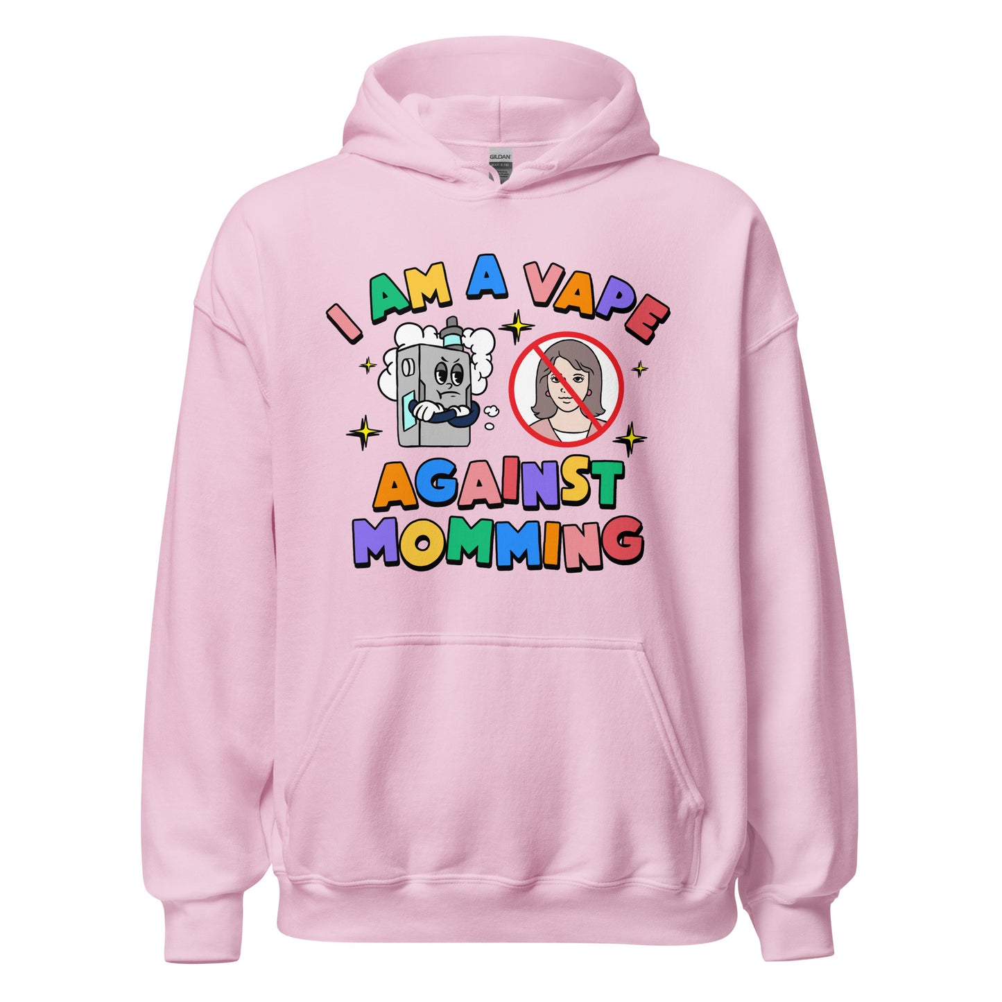 Vape meme hoodie with the phrase I Am a Vape Against Momming — funny meme hoodie with ironic nonsense text and weirdcore humor.