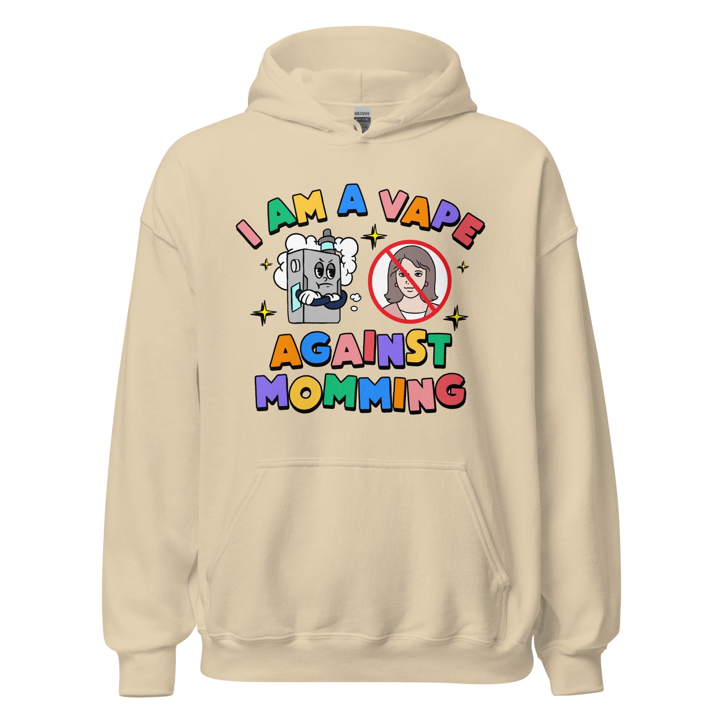 Vape meme hoodie with the phrase I Am a Vape Against Momming — funny meme hoodie with ironic nonsense text and weirdcore humor.