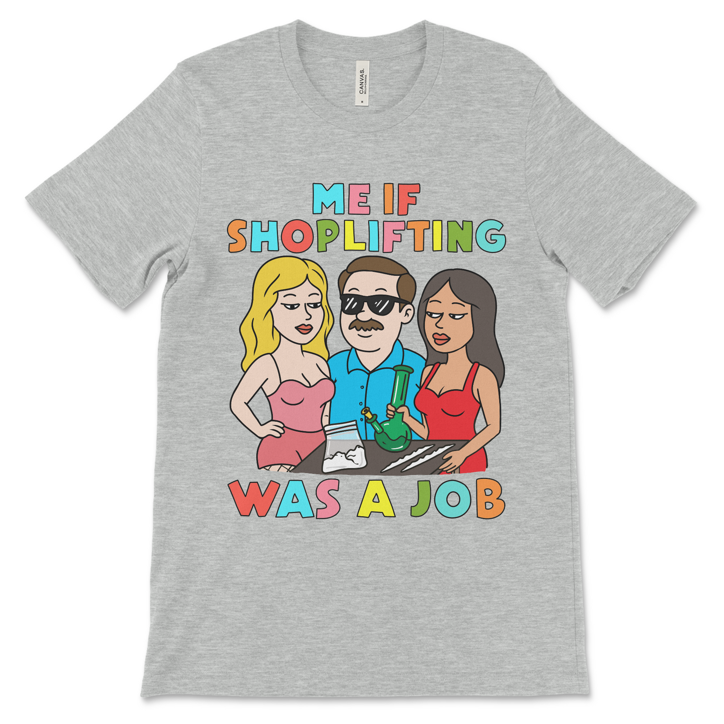 Funny meme t shirt with offensive design, dark humor tee, adult gag shirt, NSFW crude graphic and shoplifting humor.