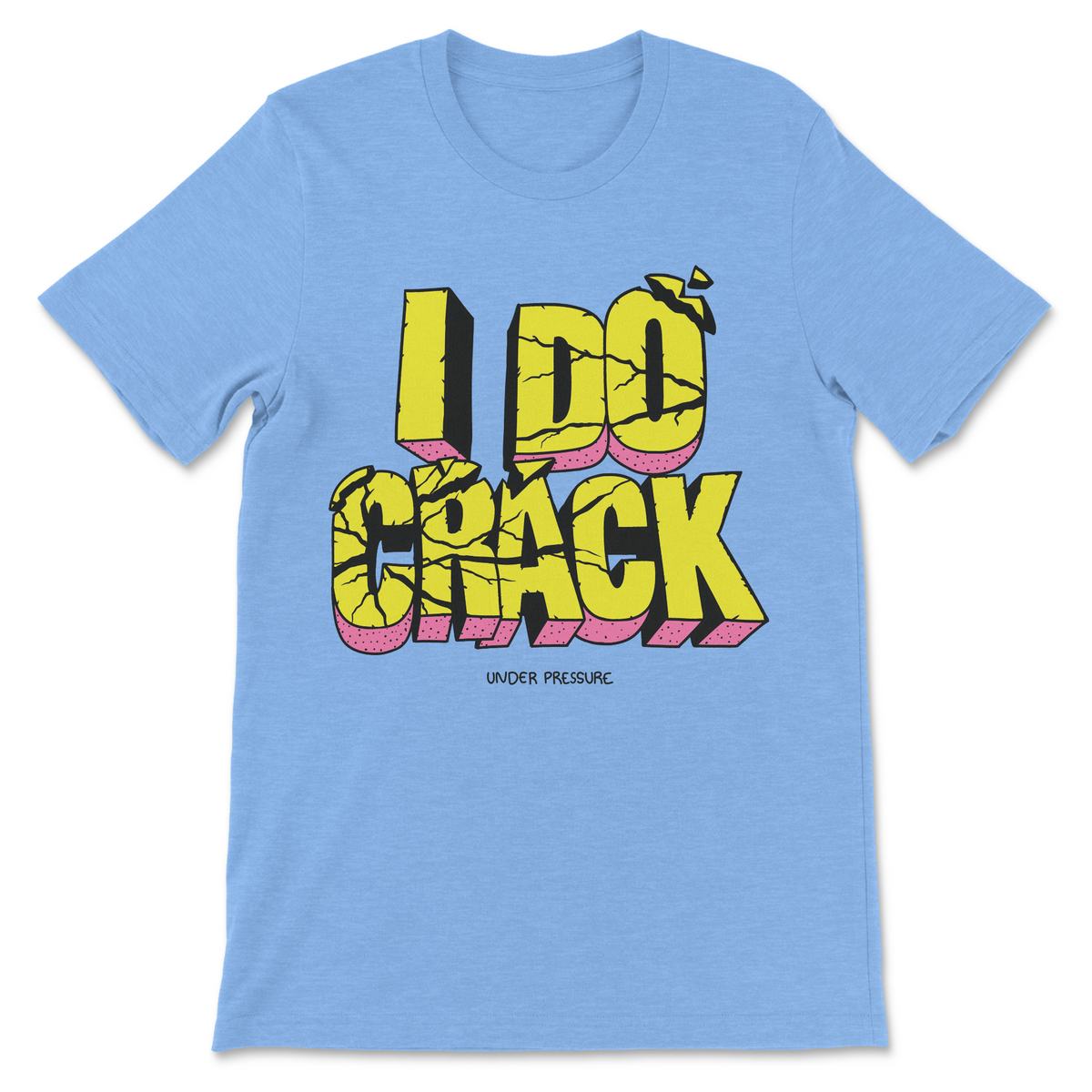 I Do Crack funny drug humor shirt