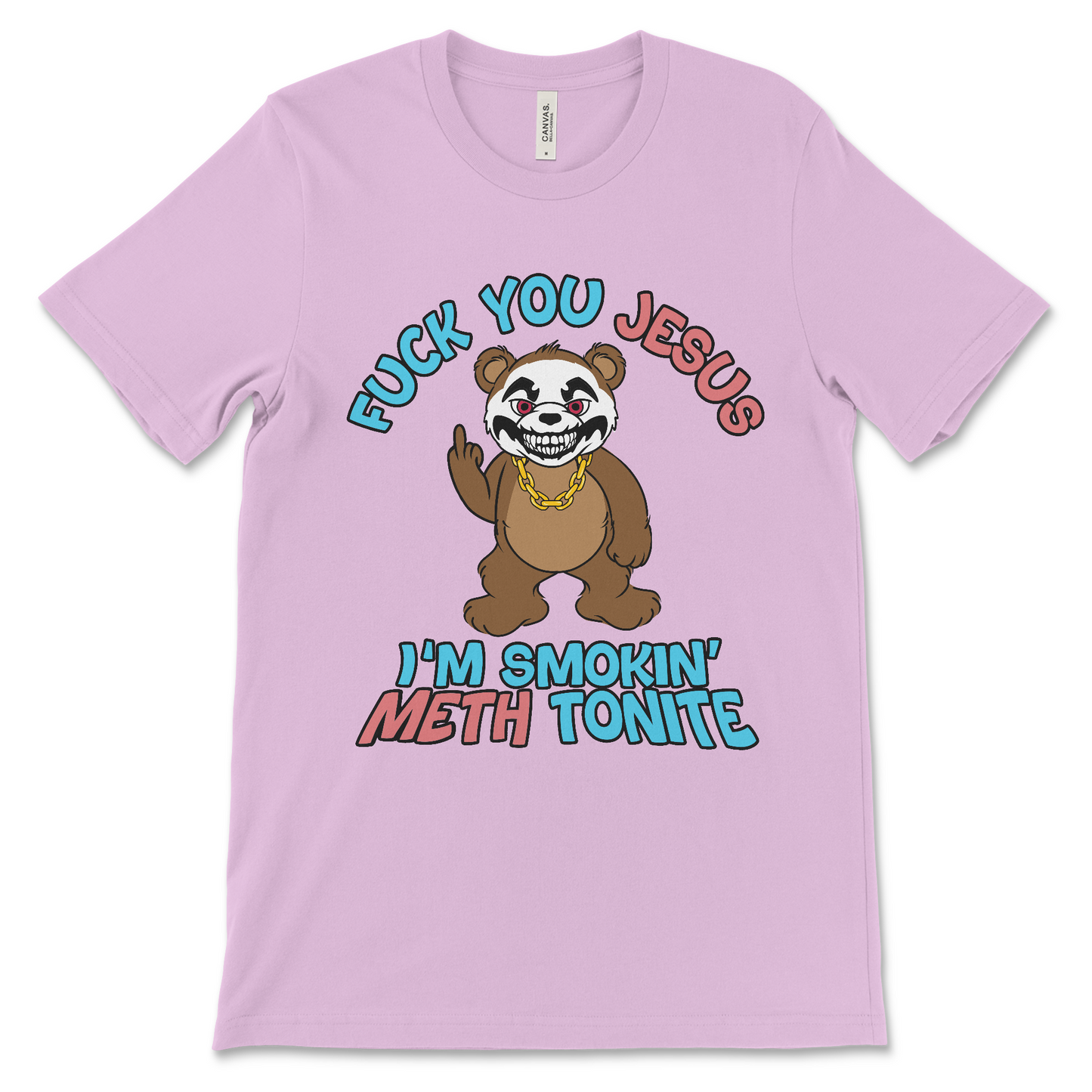 Unhinged meme shirt about Jesus and smoking meth, super inappropriate