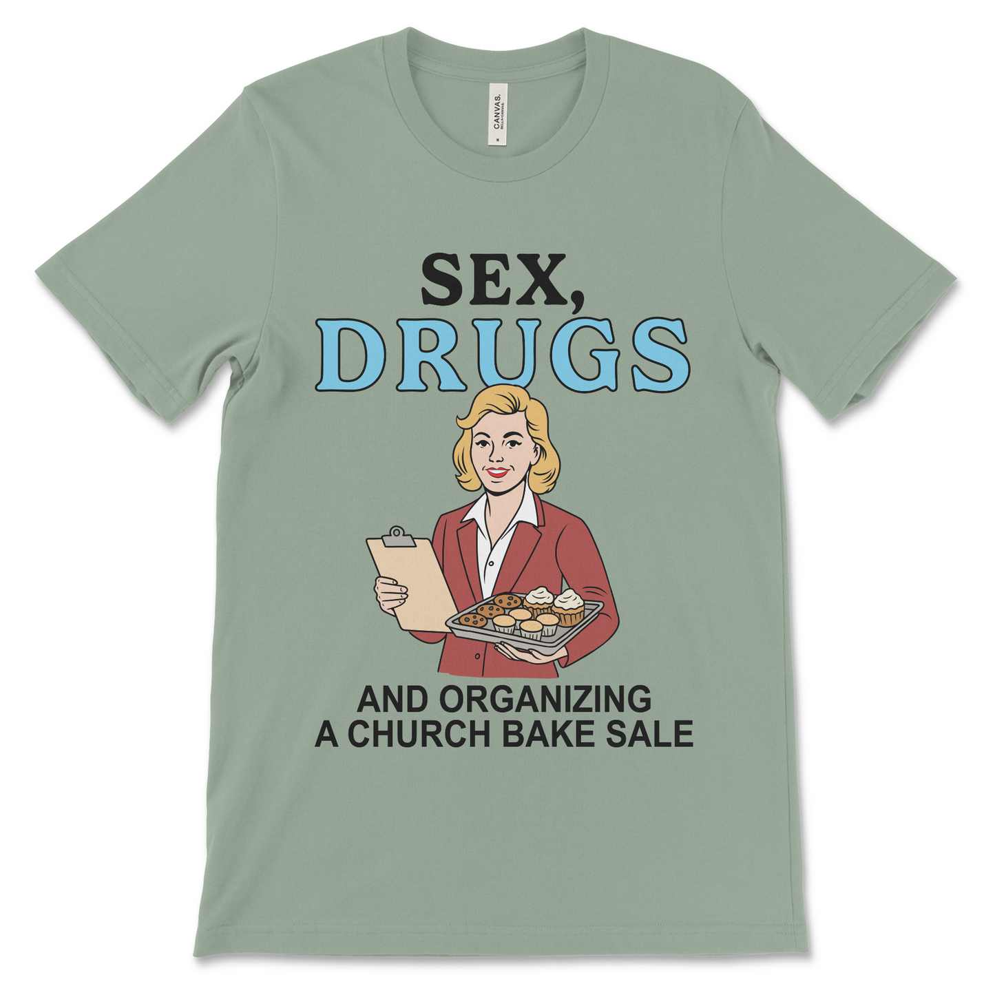 offensive church meme shirt for fans of sex and drugs t shirts. A funny shirt that toes the line between anti religious humor and atheist humor.