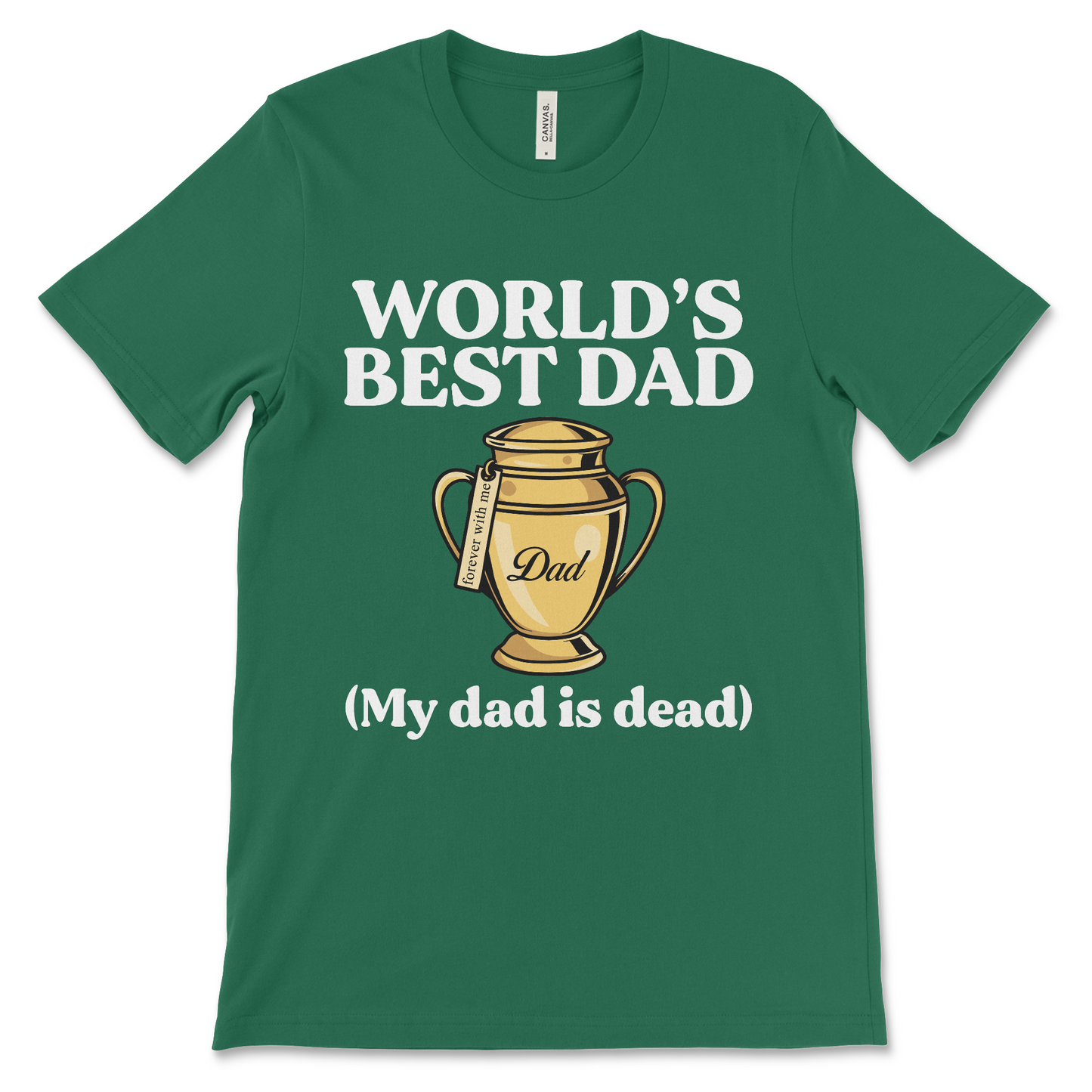 Worlds Best Dad (My Dad Is Dead)