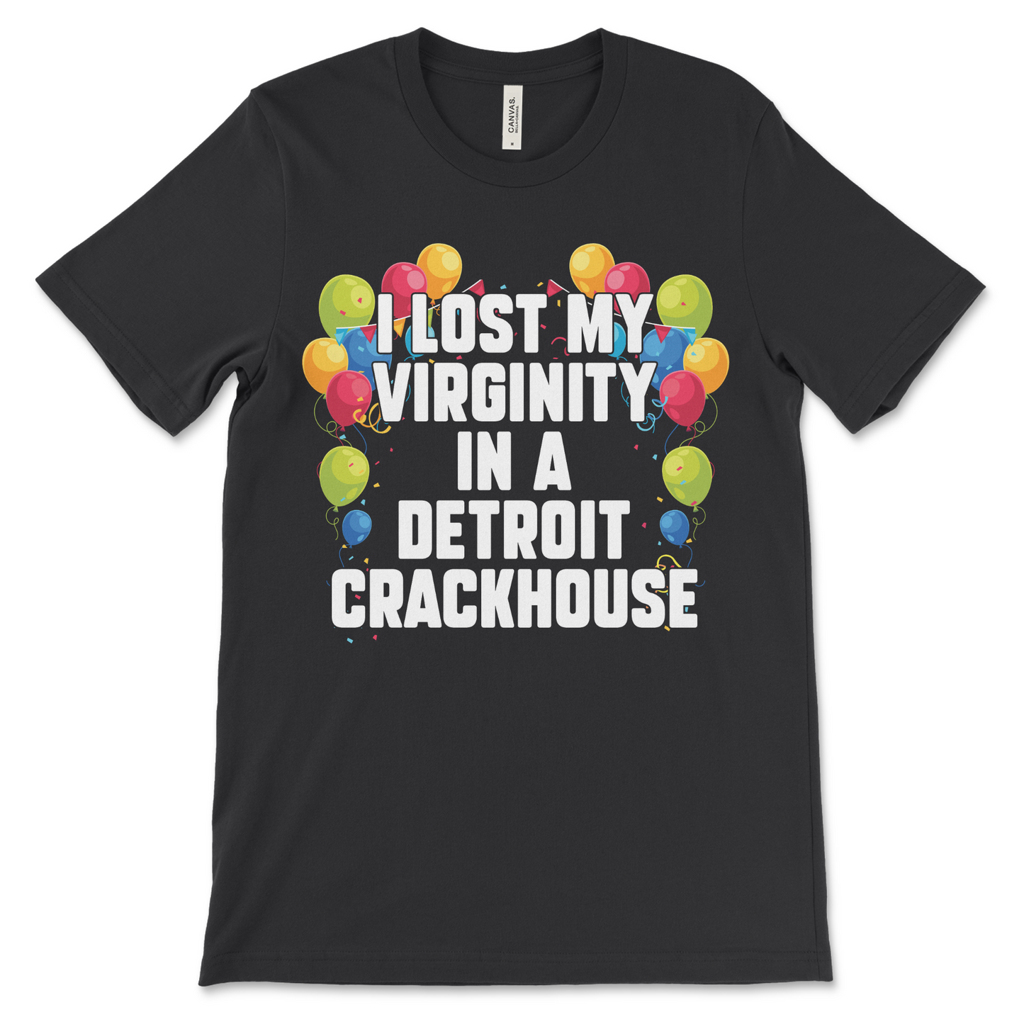 Dirty and weird Detroit crackhouse shirt that makes a cringe, really offensive statement.