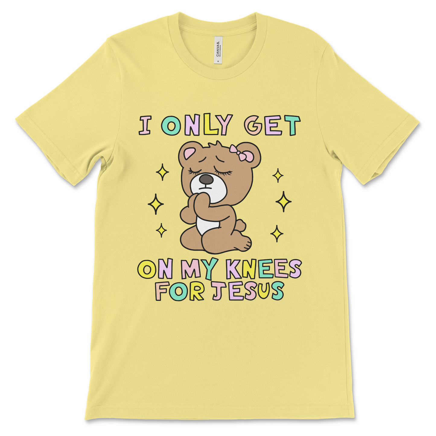 Funny religious meme shirt that says I Only Get On My Knees for Jesus.