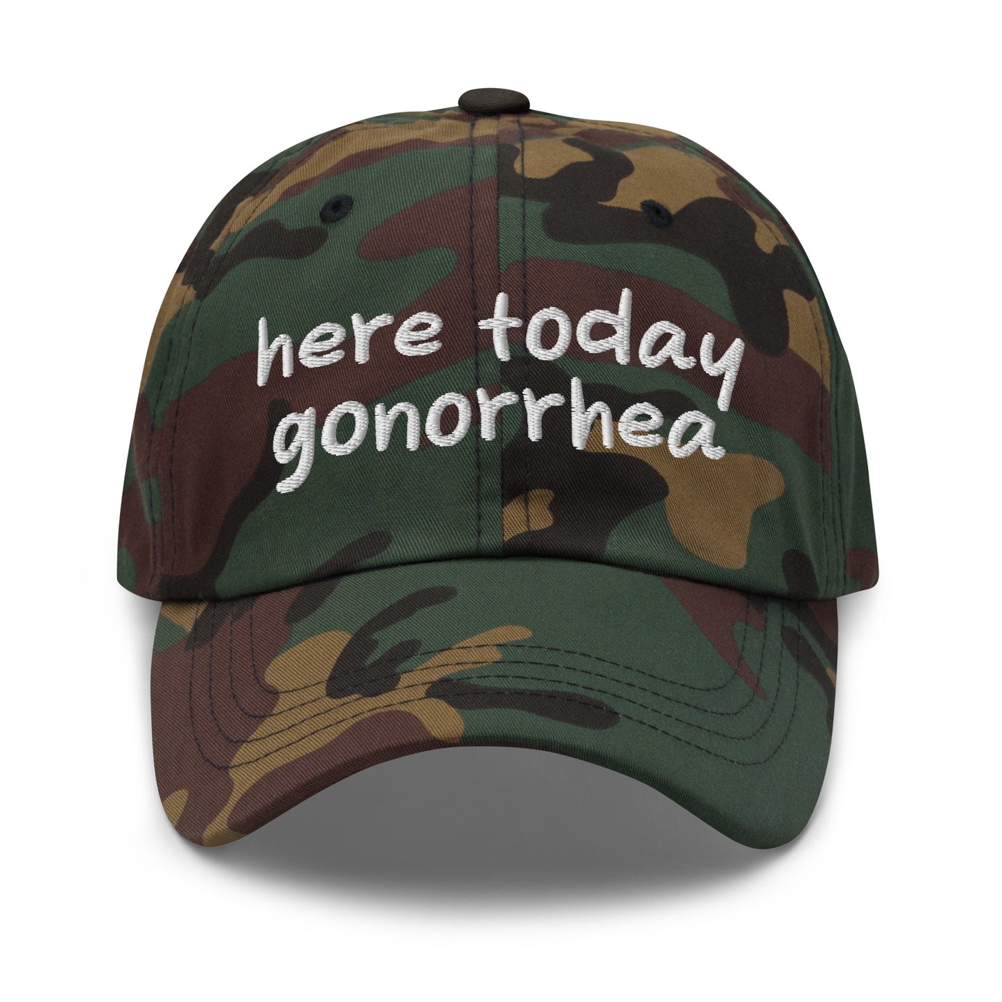 Here Today Gonorrhea dad hat, embroidered offensive slogan cap, dark humor meme hat, inappropriate quote dad cap, edgy baseball caps, ironic embroidered hat for meme lovers.