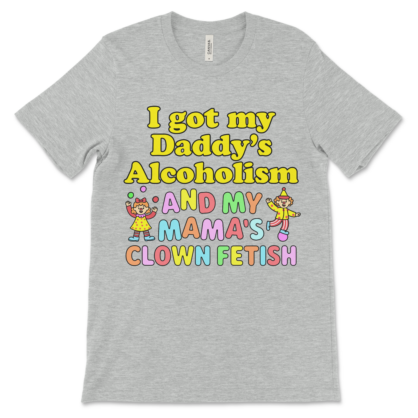 Weird vulgar clown graphic tee with inappropriate saying, dark humor style, and embarrassing fashion.