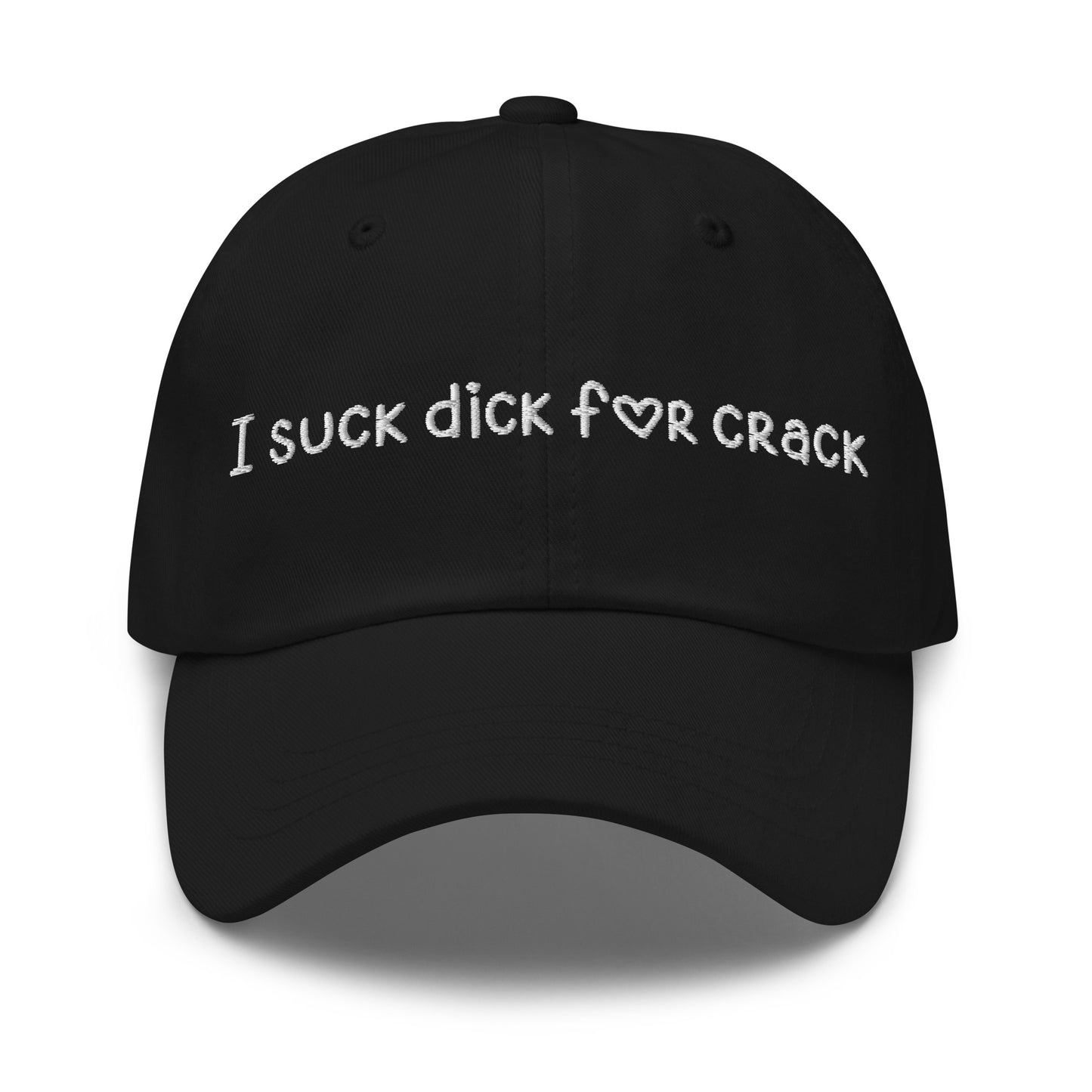 I Suck D*ck For Crack