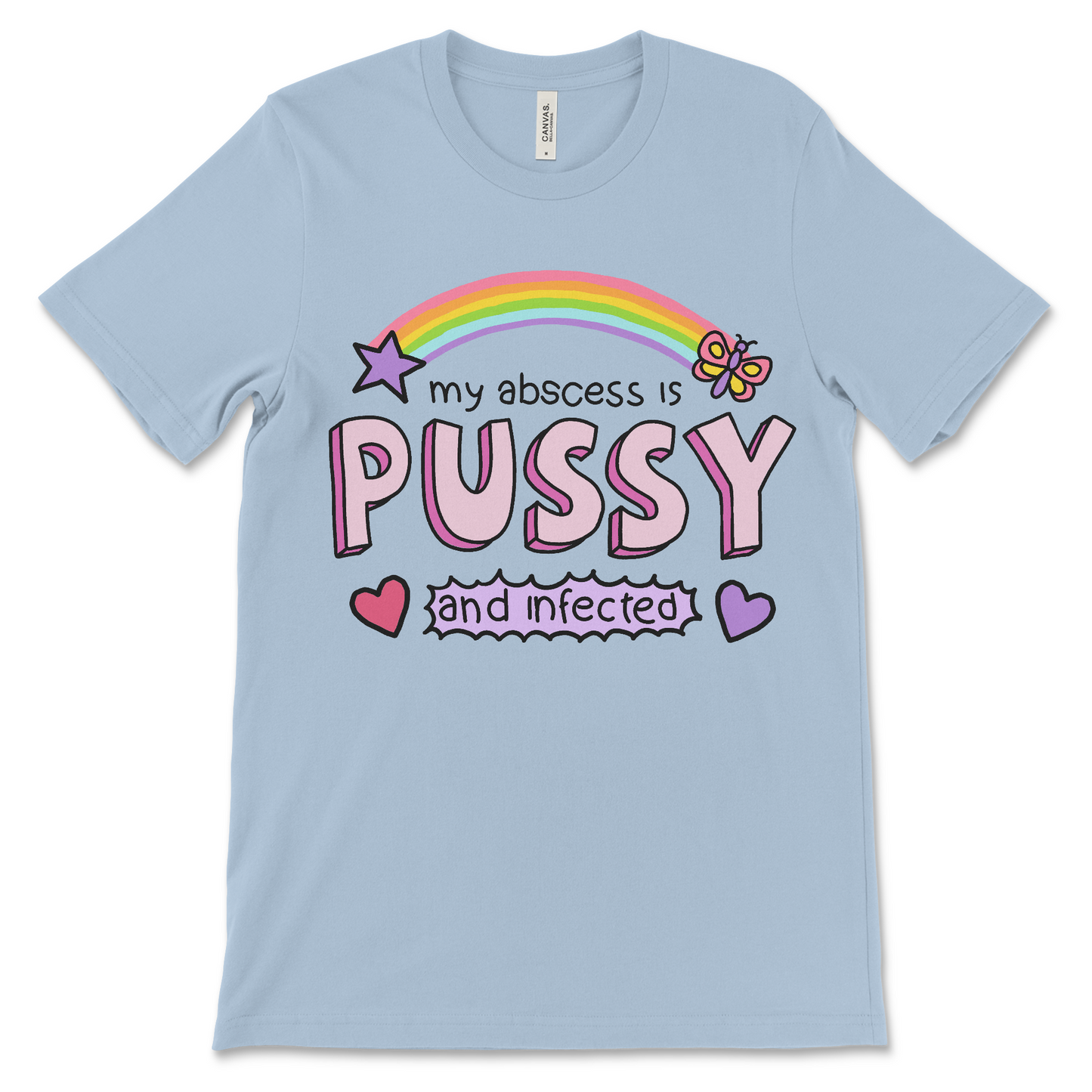 Offensive meme shirt that says "my abscess is pussy and infected," a gross humor t-shirt, weird graphic tee for vulgar meme lovers, cursed quote shirt, NSFW adult humor shirt, and disgusting viral tees.