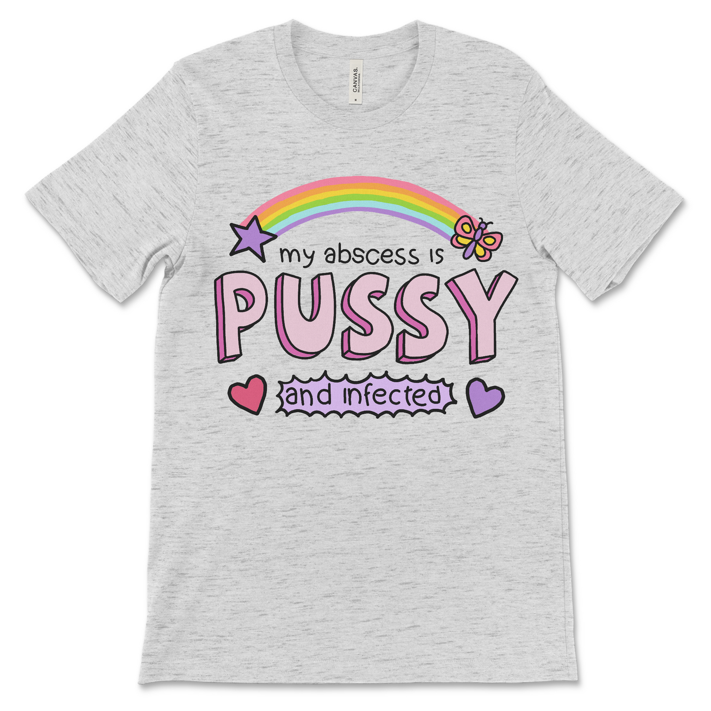 Offensive meme shirt that says "my abscess is pussy and infected," a gross humor t-shirt, weird graphic tee for vulgar meme lovers, cursed quote shirt, NSFW adult humor shirt, and disgusting viral tees.