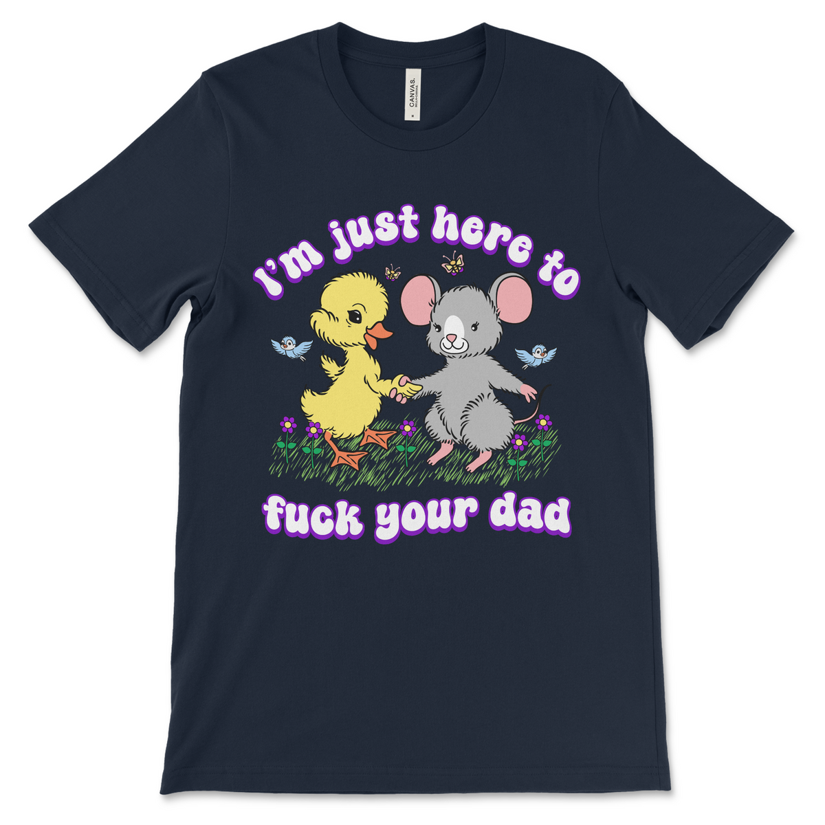 I’m Just Here to Fuck Your Dad shirt – Funny Women’s Shirts collection