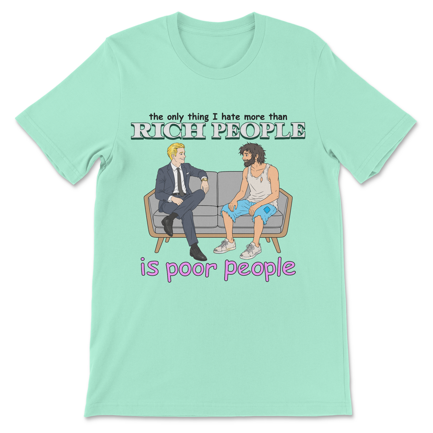 shitpost shirt against rich people and poor people, funny nihilism shirt