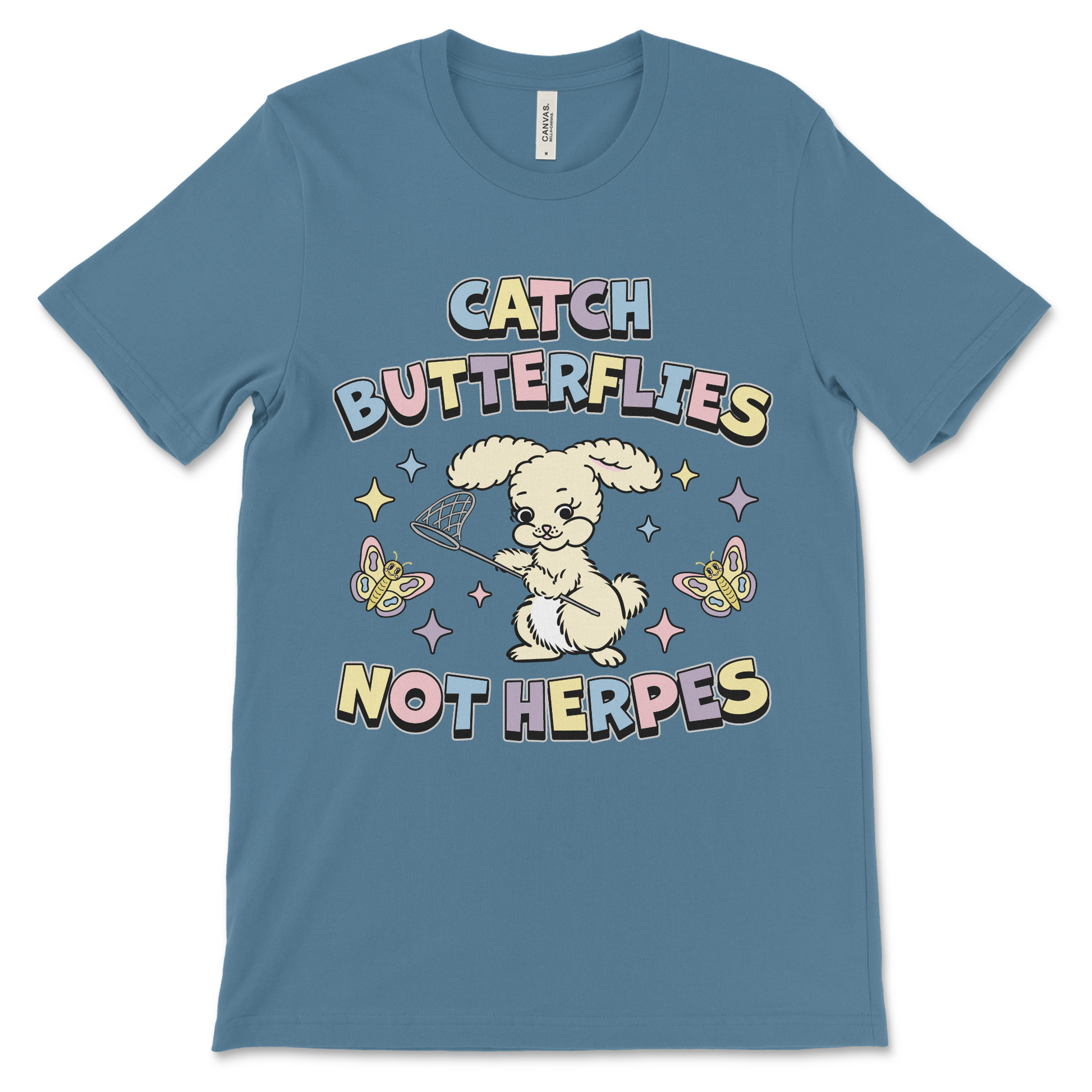 Catch Butterflies Not Herpes offensive shirt, dirty vulgar meme tee for adults.