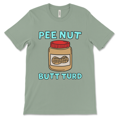 Pee Nut Butt Turd