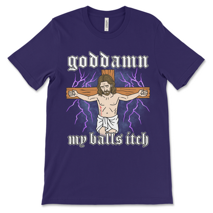 Goddamn My Balls Itch