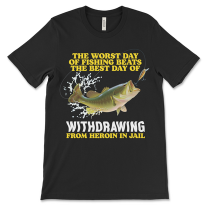 The Worst Day Of Fishing