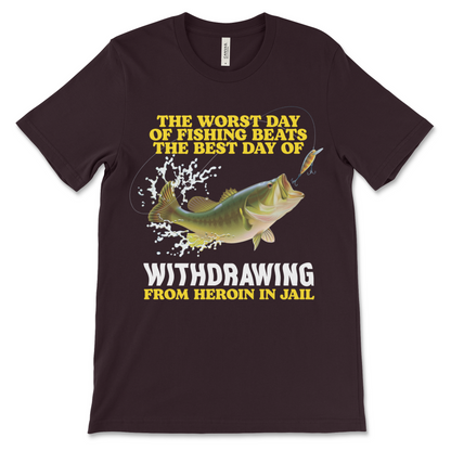 The Worst Day Of Fishing