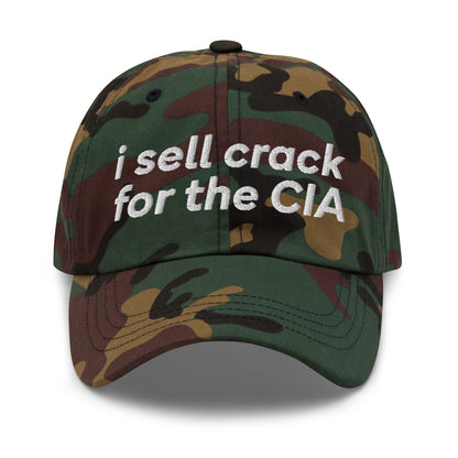 Embroidered dad hat that says “I Sell Crack for the CIA,” dark humor conspiracy theory meme baseball cap