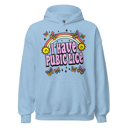 Hoodie that says "I Have Pubic Lice" — offensive NSFW hoodie with raunchy humor, crude joke, and inappropriate meme text.