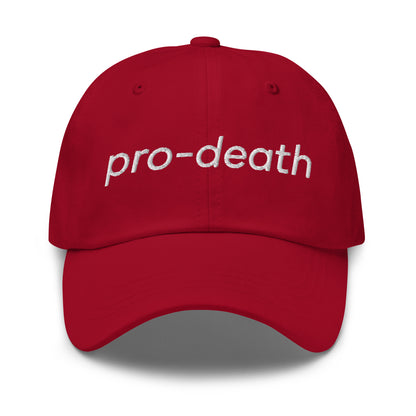 Pro Death Dad Hat pro abortion funny dad hat
