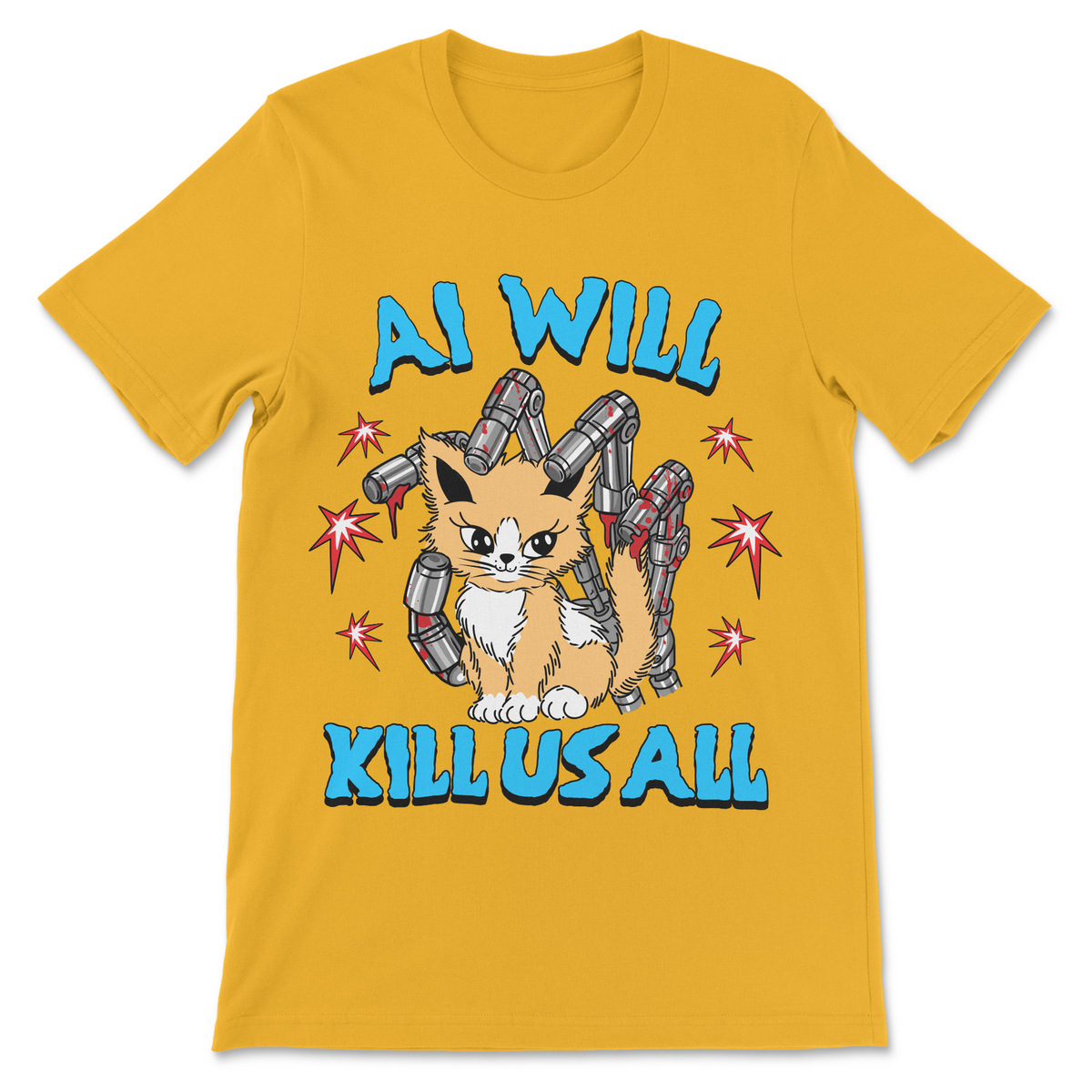 AI Will Kill Us All cat shirt with funny artificial intelligence humor, killer robots, dystopian meme and weird graphic design

