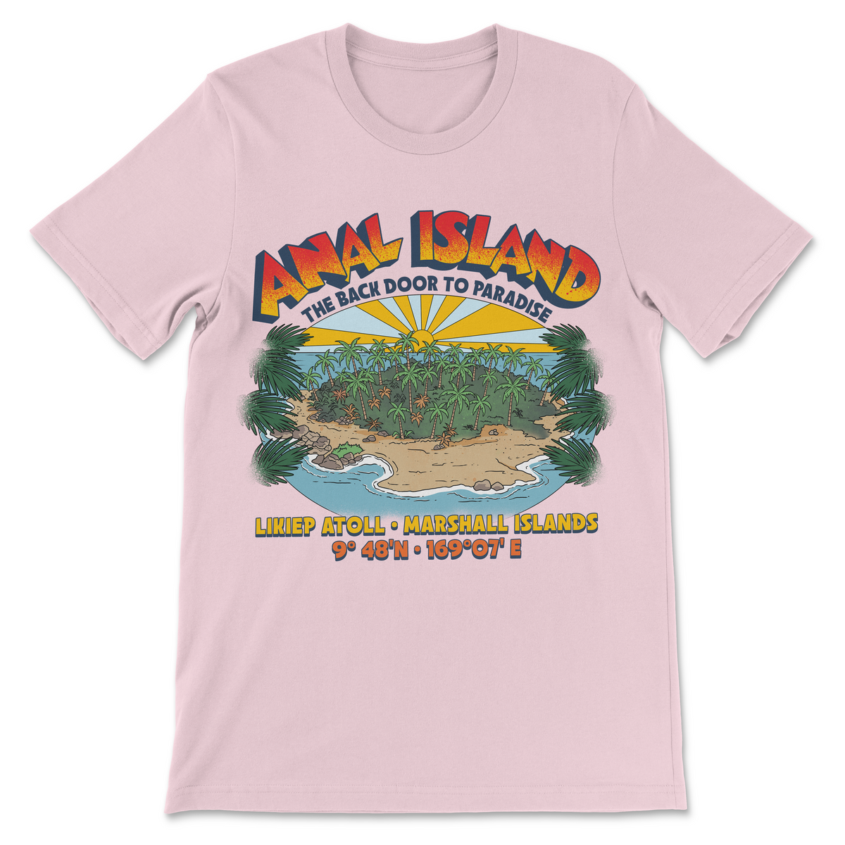 Anal Island Back Door to Paradise adult humor shirt
