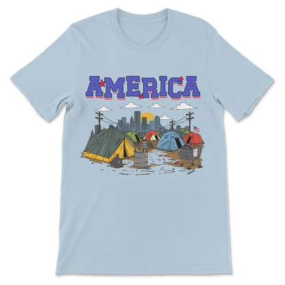 Political satire graphic tee with an America tent city illustration and urban skyline.
