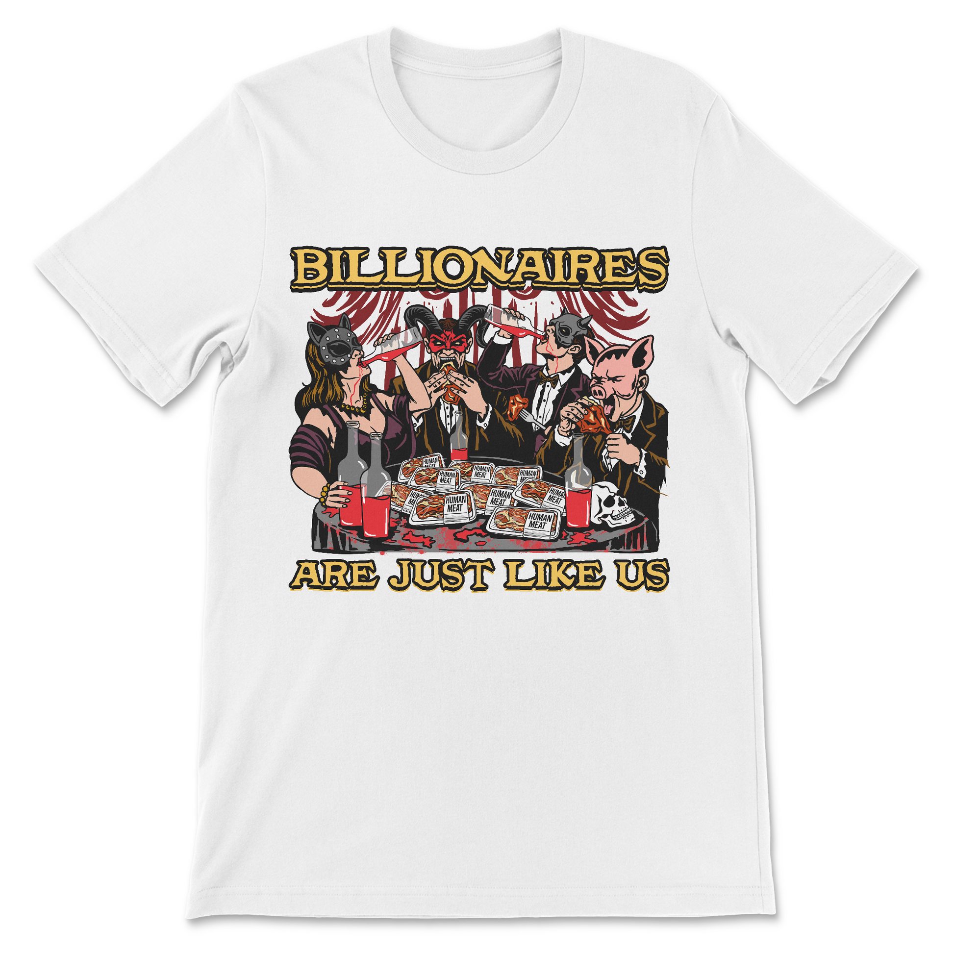 Political satire t-shirt about wealth inequality and corporate greed
